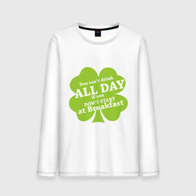 Мужской лонгслив хлопок с принтом Drink all day в Белгороде, 100% хлопок |  | patricks day | saint patricks day | день патрика | день святого патрика | клевер | четырехлистный клевер