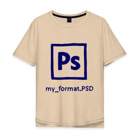 Мужская футболка хлопок Oversize с принтом Photoshop в Белгороде, 100% хлопок | свободный крой, круглый ворот, “спинка” длиннее передней части | photoshop | дизайнер | инструменты | профессии | фотошоп