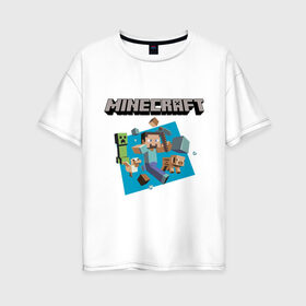 Женская футболка хлопок Oversize с принтом Heroes of Minecraft в Белгороде, 100% хлопок | свободный крой, круглый ворот, спущенный рукав, длина до линии бедер
 | boom | minecraft | игры | компьютерные игры | майнкрафт