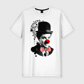 Мужская футболка премиум с принтом Чарли Чаплин в Белгороде, 92% хлопок, 8% лайкра | приталенный силуэт, круглый вырез ворота, длина до линии бедра, короткий рукав | 1 апреля | lera | день смеха | клоун | нос | прикол | шутить изволите | шутка | юморист