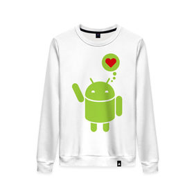 Женский свитшот хлопок с принтом Love Android в Белгороде, 100% хлопок | прямой крой, круглый вырез, на манжетах и по низу широкая трикотажная резинка  | 