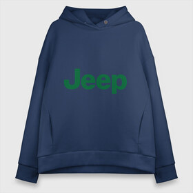 Женское худи Oversize хлопок с принтом Logo Jeep в Белгороде, френч-терри — 70% хлопок, 30% полиэстер. Мягкий теплый начес внутри —100% хлопок | боковые карманы, эластичные манжеты и нижняя кромка, капюшон на магнитной кнопке | jeep | автомобиль jeep | автомобиль джип | джип | логотип jeep | логотип джип