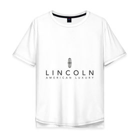 Мужская футболка хлопок Oversize с принтом Lincoln logo в Белгороде, 100% хлопок | свободный крой, круглый ворот, “спинка” длиннее передней части | lincoln | автобренды | автолюбителям | бренд | линкольн | логотип