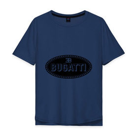 Мужская футболка хлопок Oversize с принтом Bugatti logo в Белгороде, 100% хлопок | свободный крой, круглый ворот, “спинка” длиннее передней части | Тематика изображения на принте: bugati | bugatti | автобренды | автолюбителям | бренд | бугати | бугатти | для автовладельцев | для автолюбителей | логотип
