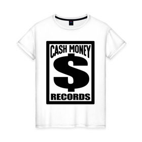 Женская футболка хлопок с принтом Cash money records в Белгороде, 100% хлопок | прямой крой, круглый вырез горловины, длина до линии бедер, слегка спущенное плечо | dollar | swag | swag style | доллар | одежда сваг | сваг | сваг стиль | свег | свог | свэг