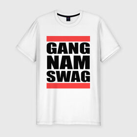 Мужская футболка премиум с принтом Gang Nam Swag в Белгороде, 92% хлопок, 8% лайкра | приталенный силуэт, круглый вырез ворота, длина до линии бедра, короткий рукав | gang nam | swag | swag style | одежда сваг | сваг | сваг стиль | свег | свог | свэг