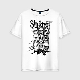 Женская футболка хлопок Oversize с принтом Slipknot black and white в Белгороде, 100% хлопок | свободный крой, круглый ворот, спущенный рукав, длина до линии бедер
 | media | metall | punk | rock | slipknot | метал | металл | нью метал | панк | панк рок | рок | слипкнот