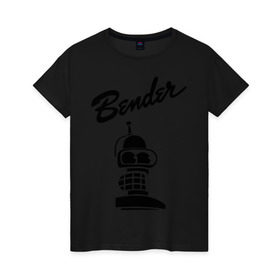 Женская футболка хлопок с принтом bender monochrome в Белгороде, 100% хлопок | прямой крой, круглый вырез горловины, длина до линии бедер, слегка спущенное плечо | bender | futurama | бендер | монохром | футурама