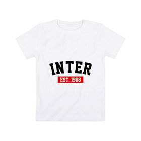 Детская футболка хлопок с принтом FC Inter Est. 1908 в Белгороде, 100% хлопок | круглый вырез горловины, полуприлегающий силуэт, длина до линии бедер | fc inter | fc inter est 1908 | inter | интер | фк интер