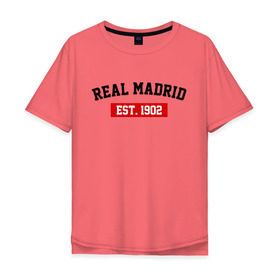 Мужская футболка хлопок Oversize с принтом FC Real Madrid Est. 1902 в Белгороде, 100% хлопок | свободный крой, круглый ворот, “спинка” длиннее передней части | fc real madrid | fc real madrid est 1902 | real madrid | реал мадрид | фк реал мадрид