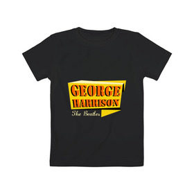 Детская футболка хлопок с принтом George Harrison в Белгороде, 100% хлопок | круглый вырез горловины, полуприлегающий силуэт, длина до линии бедер | beatles | george harrison | the beatles | бителс | джерш харисон