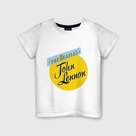 Детская футболка хлопок с принтом John Lennon The Beatles в Белгороде, 100% хлопок | круглый вырез горловины, полуприлегающий силуэт, длина до линии бедер | beatles | john lennon | the beatles | бителс | джон ленон