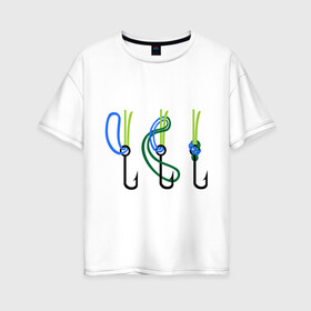 Женская футболка хлопок Oversize с принтом Рыболовный узел в Белгороде, 100% хлопок | свободный крой, круглый ворот, спущенный рукав, длина до линии бедер
 | крючок | ноживка | рыбаку | рыбалка | рыболов | удочка