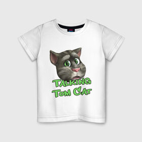 Детская футболка хлопок с принтом Talking Tom Cat в Белгороде, 100% хлопок | круглый вырез горловины, полуприлегающий силуэт, длина до линии бедер | говорящий кот том | игровые приложения | игры