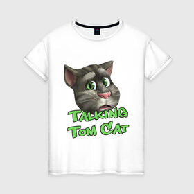 Женская футболка хлопок с принтом Talking Tom Cat в Белгороде, 100% хлопок | прямой крой, круглый вырез горловины, длина до линии бедер, слегка спущенное плечо | говорящий кот том | игровые приложения | игры