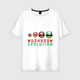Женская футболка хлопок Oversize с принтом Mario Mushroom Evolution в Белгороде, 100% хлопок | свободный крой, круглый ворот, спущенный рукав, длина до линии бедер
 | nintendo | марио | нинтендо