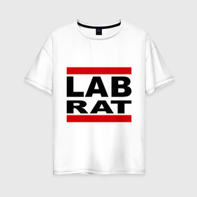 Женская футболка хлопок Oversize с принтом Lab Rat в Белгороде, 100% хлопок | свободный крой, круглый ворот, спущенный рукав, длина до линии бедер
 | banksy | бенкси | бэнкси | графити | граффити | стрит арт | стритарт