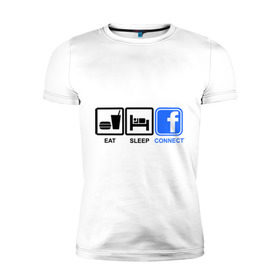 Мужская футболка премиум с принтом Eat sleep facebook в Белгороде, 92% хлопок, 8% лайкра | приталенный силуэт, круглый вырез ворота, длина до линии бедра, короткий рукав | eat | eat sleep facebook | facebook | sleep | еда | сон | фейсбук | фэйсбук