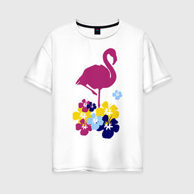 Женская футболка хлопок Oversize с принтом Фламинго в Белгороде, 100% хлопок | свободный крой, круглый ворот, спущенный рукав, длина до линии бедер
 | летние | лето | птица | цветочки | цветы