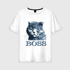 Женская футболка хлопок Oversize с принтом BOSS в Белгороде, 100% хлопок | свободный крой, круглый ворот, спущенный рукав, длина до линии бедер
 | boss | босс | главный кот | кот boss | кот босс | котэ boss | котяра