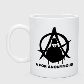 Кружка с принтом A for Anonymous (А значит аноним) в Белгороде, керамика | объем — 330 мл, диаметр — 80 мм. Принт наносится на бока кружки, можно сделать два разных изображения | anonymous | аноним | анонимус | вендета | вендетта | гай фокс