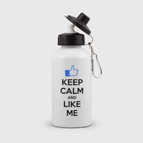Бутылка спортивная с принтом Keep calm and like me. в Белгороде, металл | емкость — 500 мл, в комплекте две пластиковые крышки и карабин для крепления | facebook | keep calm | keep calm and like me | like me | лайк | лайкни мне | рука | рука с большим пальцем | фейсбук