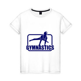 Женская футболка хлопок с принтом Gimnastic (Гимнастика) в Белгороде, 100% хлопок | прямой крой, круглый вырез горловины, длина до линии бедер, слегка спущенное плечо | sport | брусья | гимнаст | снаряд | спортсмен | тренировка | упражнения