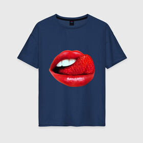 Женская футболка хлопок Oversize с принтом Губы с клубникой в Белгороде, 100% хлопок | свободный крой, круглый ворот, спущенный рукав, длина до линии бедер
 | девушкам | клубника | клубничка | красные губы | прикольные картинки | рот | ягода | язык