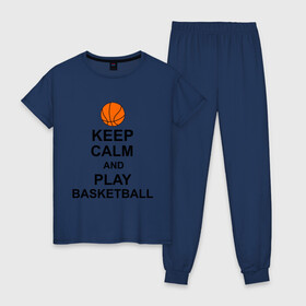 Женская пижама хлопок с принтом Keep calm and play basketball в Белгороде, 100% хлопок | брюки и футболка прямого кроя, без карманов, на брюках мягкая резинка на поясе и по низу штанин | сохраняй спокойствие