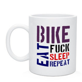 Кружка с принтом Bike eat sleep repeat в Белгороде, керамика | объем — 330 мл, диаметр — 80 мм. Принт наносится на бока кружки, можно сделать два разных изображения | bicycle | bike | bike eat sleep repeat | eat | repeat | sleep | велик | велосипед | велосипедист