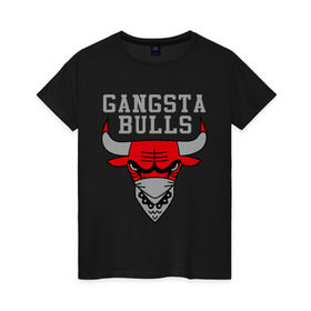 Женская футболка хлопок с принтом Gangsta bulls в Белгороде, 100% хлопок | прямой крой, круглый вырез горловины, длина до линии бедер, слегка спущенное плечо | bshirts | bulls | cihago bulls | gangsta bulls | swag | sweg | бык | красный бык | сваг | свег | чикаго булс