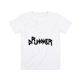 Детская футболка хлопок с принтом Drummer в Белгороде, 100% хлопок | круглый вырез горловины, полуприлегающий силуэт, длина до линии бедер | rock | барабанщик | музыка | музыкант | рок группа | ударные