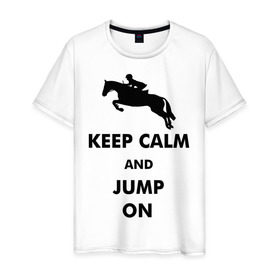 Мужская футболка хлопок с принтом Keep Calm - конный спорт - лошади в Белгороде, 100% хлопок | прямой крой, круглый вырез горловины, длина до линии бедер, слегка спущенное плечо. | Тематика изображения на принте: keep calm | конный | лошади