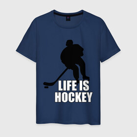 Мужская футболка хлопок с принтом Life is hockey (Хоккей - это жизнь) в Белгороде, 100% хлопок | прямой крой, круглый вырез горловины, длина до линии бедер, слегка спущенное плечо. | hockey | life is hockey | хоккеист | хоккей | хоккей   это жизнь
