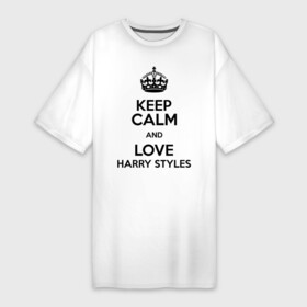 Платье-футболка хлопок с принтом Keep calm and love Harry Styles в Белгороде,  |  | 1d | harry styles | keep calm | music | one direction | гарри стайлс