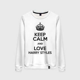 Женский свитшот хлопок с принтом Keep calm and love Harry Styles в Белгороде, 100% хлопок | прямой крой, круглый вырез, на манжетах и по низу широкая трикотажная резинка  | 1d | harry styles | keep calm | music | one direction | гарри стайлс