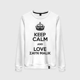 Женский свитшот хлопок с принтом Keep calm and love Zayn Malik в Белгороде, 100% хлопок | прямой крой, круглый вырез, на манжетах и по низу широкая трикотажная резинка  | 1d | keep calm | music | one direction | zayn malik | зейн малик