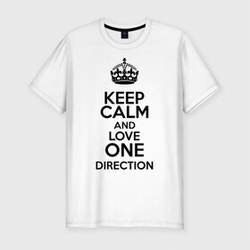 Мужская футболка премиум с принтом Keep calm and love One Direction в Белгороде, 92% хлопок, 8% лайкра | приталенный силуэт, круглый вырез ворота, длина до линии бедра, короткий рукав | 1d | keep calm | love one direction | music | one direction