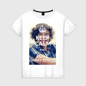 Женская футболка хлопок с принтом Keep calm and love Harry Styles в Белгороде, 100% хлопок | прямой крой, круглый вырез горловины, длина до линии бедер, слегка спущенное плечо | 1d | harry styles | keep calm | music | one direction | гарри стайлс
