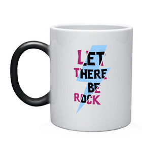 Кружка хамелеон с принтом Let there be rock в Белгороде, керамика | меняет цвет при нагревании, емкость 330 мл | Тематика изображения на принте: acdc | rock | блюз рок | рок | рок группа | рок н ролл | хард рок | эйсидиси