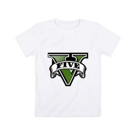 Детская футболка хлопок с принтом GTA five в Белгороде, 100% хлопок | круглый вырез горловины, полуприлегающий силуэт, длина до линии бедер | five | grand theft auto | gta | gta 5 | logo | гта | гта пять | лого | логотип