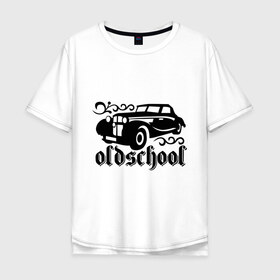 Мужская футболка хлопок Oversize с принтом Oldschool в Белгороде, 100% хлопок | свободный крой, круглый ворот, “спинка” длиннее передней части | oldschool | авто | автомобильные | классика | машина | ретро | старая
школа