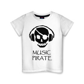 Детская футболка хлопок с принтом Music pirate в Белгороде, 100% хлопок | круглый вырез горловины, полуприлегающий силуэт, длина до линии бедер | music pirate (светящаяся) | музыка | пиратская музыка | прикольные картинки | череп наушники | черепа