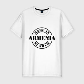 Мужская футболка премиум с принтом Made in Armenia (сделано в Армении) в Белгороде, 92% хлопок, 8% лайкра | приталенный силуэт, круглый вырез ворота, длина до линии бедра, короткий рукав | made in armenia | армения | сделано в армении | туристические