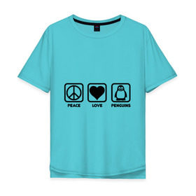 Мужская футболка хлопок Oversize с принтом Peace Love Penguins (мир, любовь, пингвины) в Белгороде, 100% хлопок | свободный крой, круглый ворот, “спинка” длиннее передней части | peace love penguins | животные | любовь | мир | пингвины