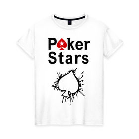 Женская футболка хлопок с принтом Poker Stars в Белгороде, 100% хлопок | прямой крой, круглый вырез горловины, длина до линии бедер, слегка спущенное плечо | pokerstars