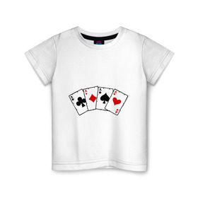 Детская футболка хлопок с принтом Четыре туза в Белгороде, 100% хлопок | круглый вырез горловины, полуприлегающий силуэт, длина до линии бедер | игра | игральные карты | карты | покер | туз | тузы | четыре туза