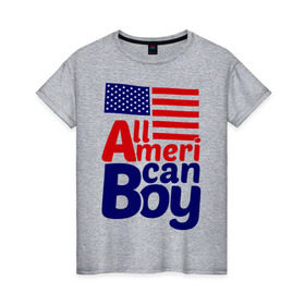 Женская футболка хлопок с принтом All American Boy в Белгороде, 100% хлопок | прямой крой, круглый вырез горловины, длина до линии бедер, слегка спущенное плечо | all american boy | сша | туристические | флаг