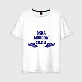 Женская футболка хлопок Oversize с принтом CSKA Moscow в Белгороде, 100% хлопок | свободный крой, круглый ворот, спущенный рукав, длина до линии бедер
 | цска