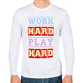 Мужской лонгслив хлопок с принтом Work Hard, Play Hard в Белгороде, 100% хлопок |  | play hard | work hard | музыка | поп музыка и rb | трудолюбивый